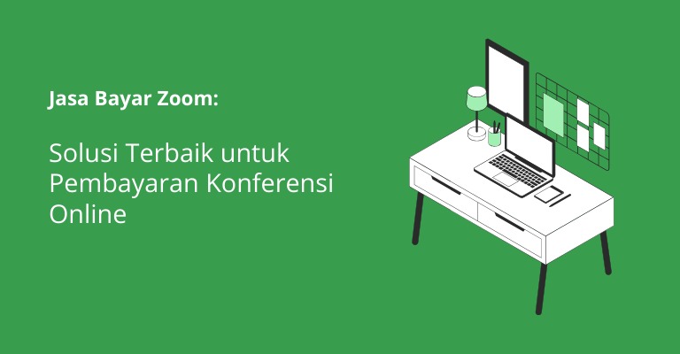 Jasa Bayar Zoom: Solusi Terbaik untuk Pembayaran Konferensi Online