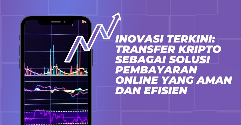 Cara Mengoptimalkan Penggunaan Transfer Kripto untuk Meningkatkan Keamanan Transaksi Finansial Anda