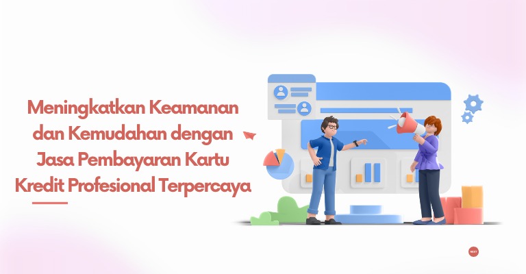 Meningkatkan Keamanan dan Kemudahan dengan Jasa Pembayaran Kartu Kredit Profesional Terpercaya