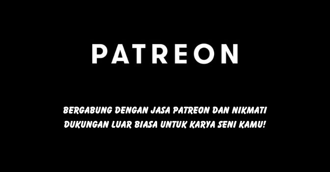 Bergabung dengan Jasa Patreon dan Nikmati Dukungan Luar Biasa untuk Karya Seni Kamu!