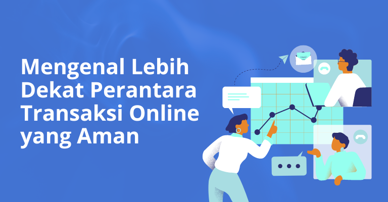 Mengenal Lebih Dekat Perantara Transaksi Online yang Aman: PayPal Dana