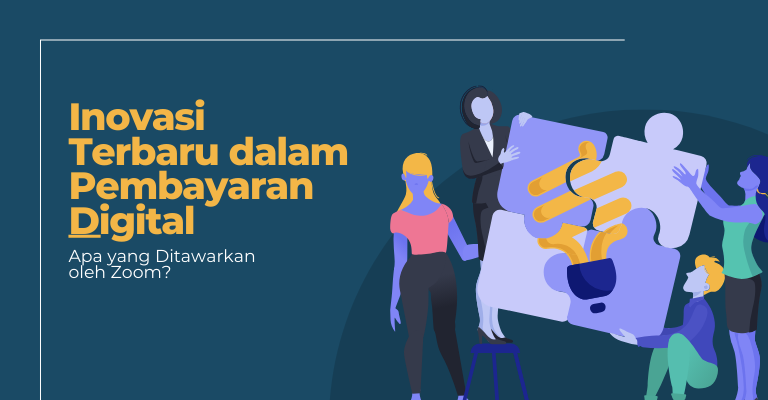 Inovasi Terbaru dalam Pembayaran Digital: Apa yang Ditawarkan oleh Zoom?