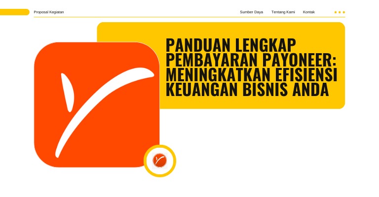 Panduan Lengkap Pembayaran Payoneer: Meningkatkan Efisiensi Keuangan Bisnis Anda